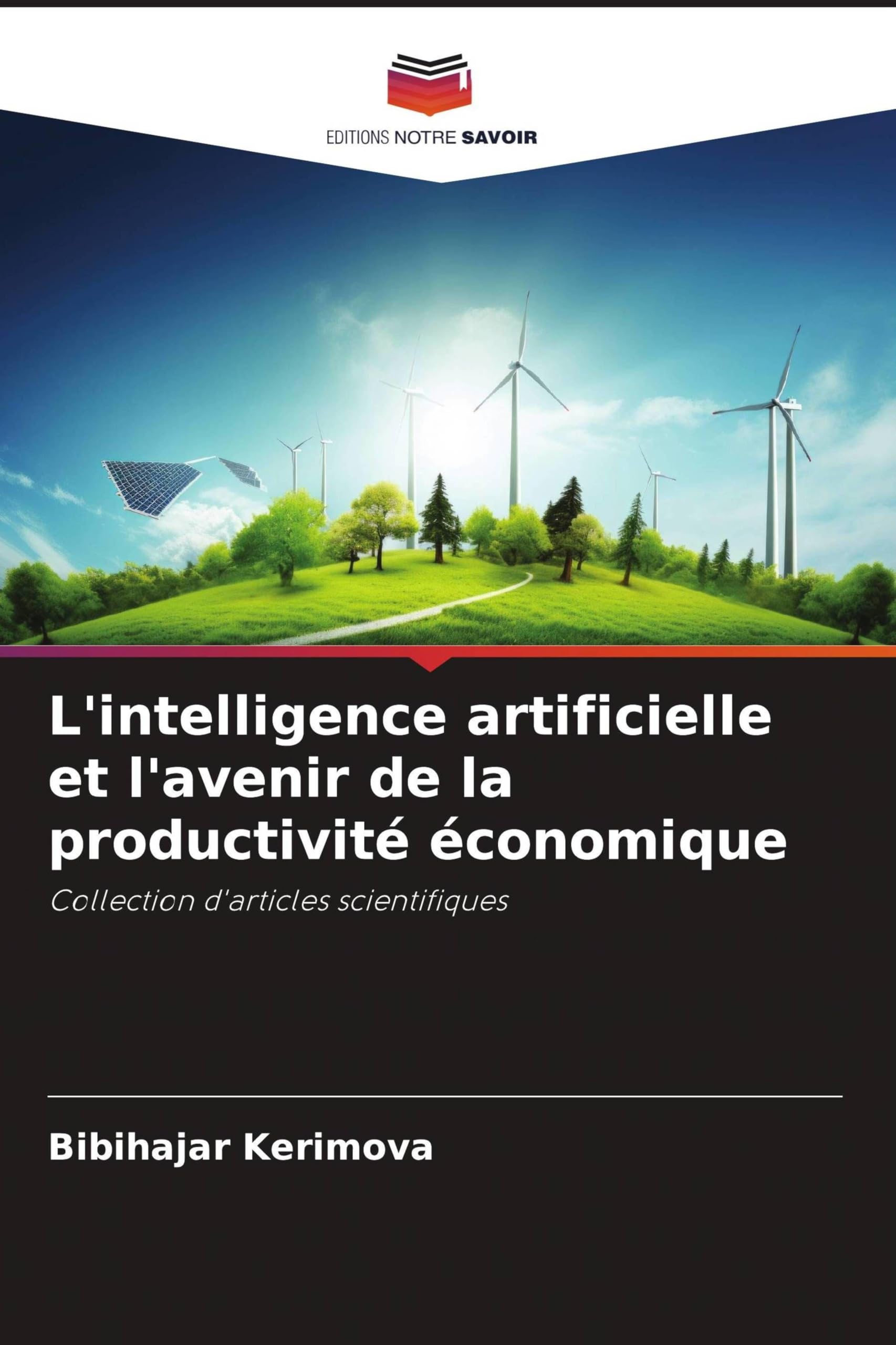 L'intelligence artificielle et l'avenir de la productivité économique: Collection d'articles scientifiques