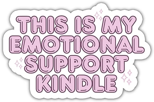 This Is My Emotional Support Kindle Sticker, Kindle Sticker, Vinyl Decal Funny Bookish Stickers For Water Bottles Phone Laptops, Water Assistant