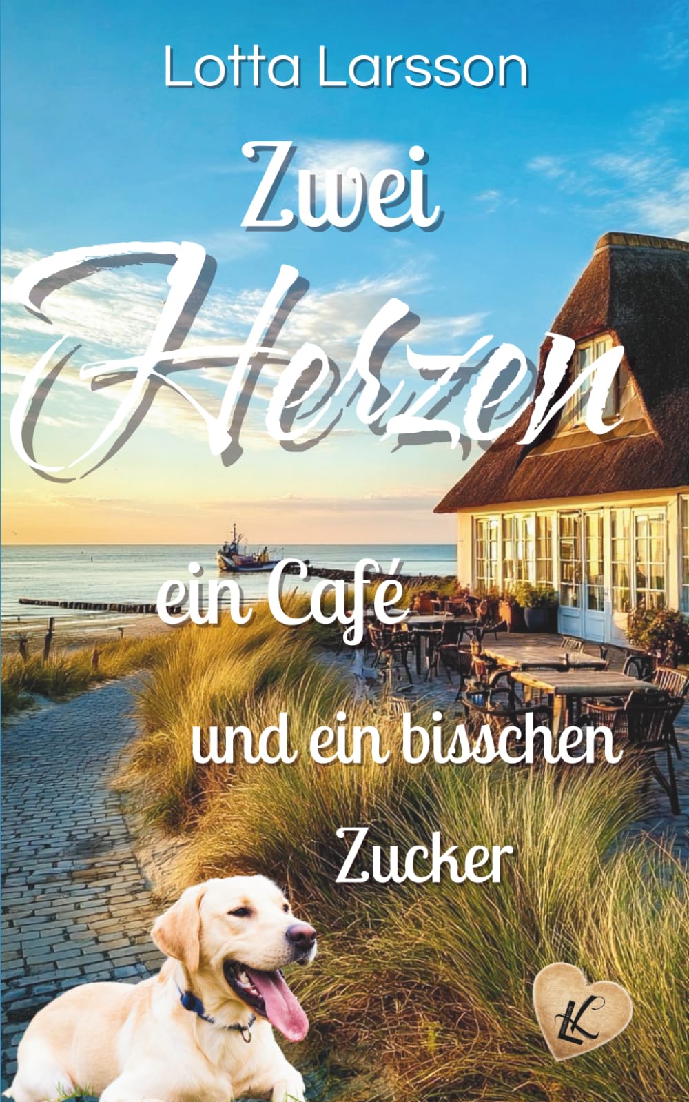 Zwei Herzen, ein Café und ein bisschen Zucker (Zwei Herzen in Nievenoog)