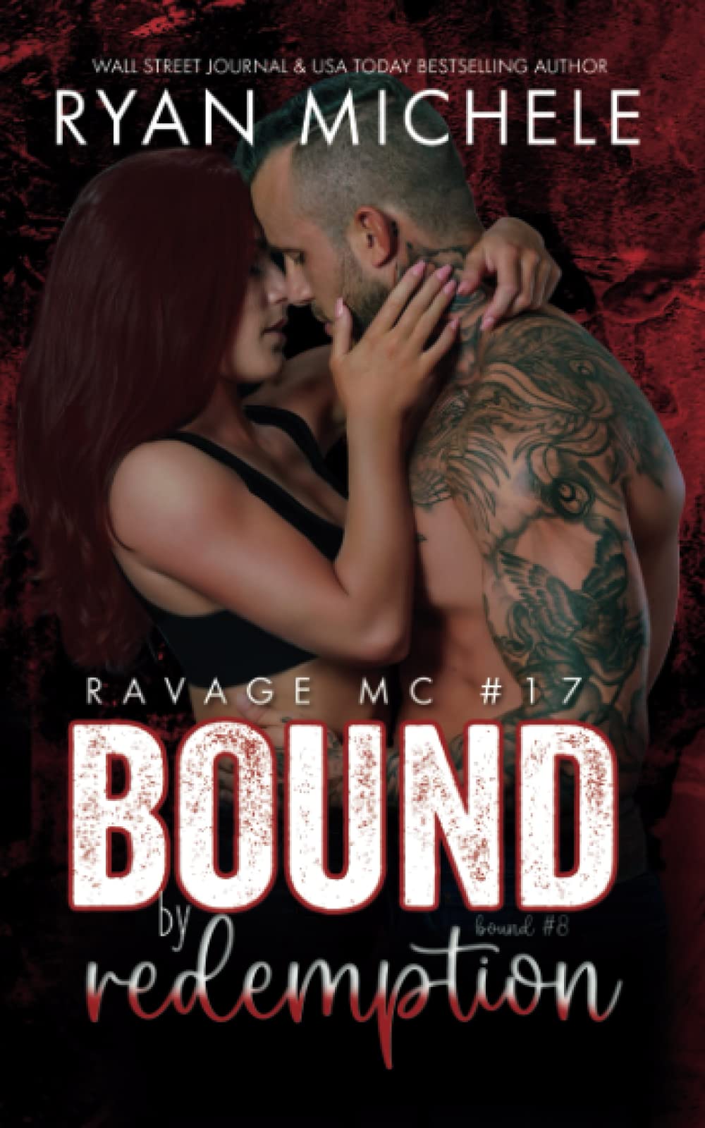Bound by Redemption (Ravage MC #17): A Motorcycle Club Romance (Bound #8)