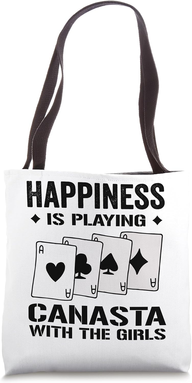 Happiness Playing Canasta With The Girls Funny Canasta Tote Bag