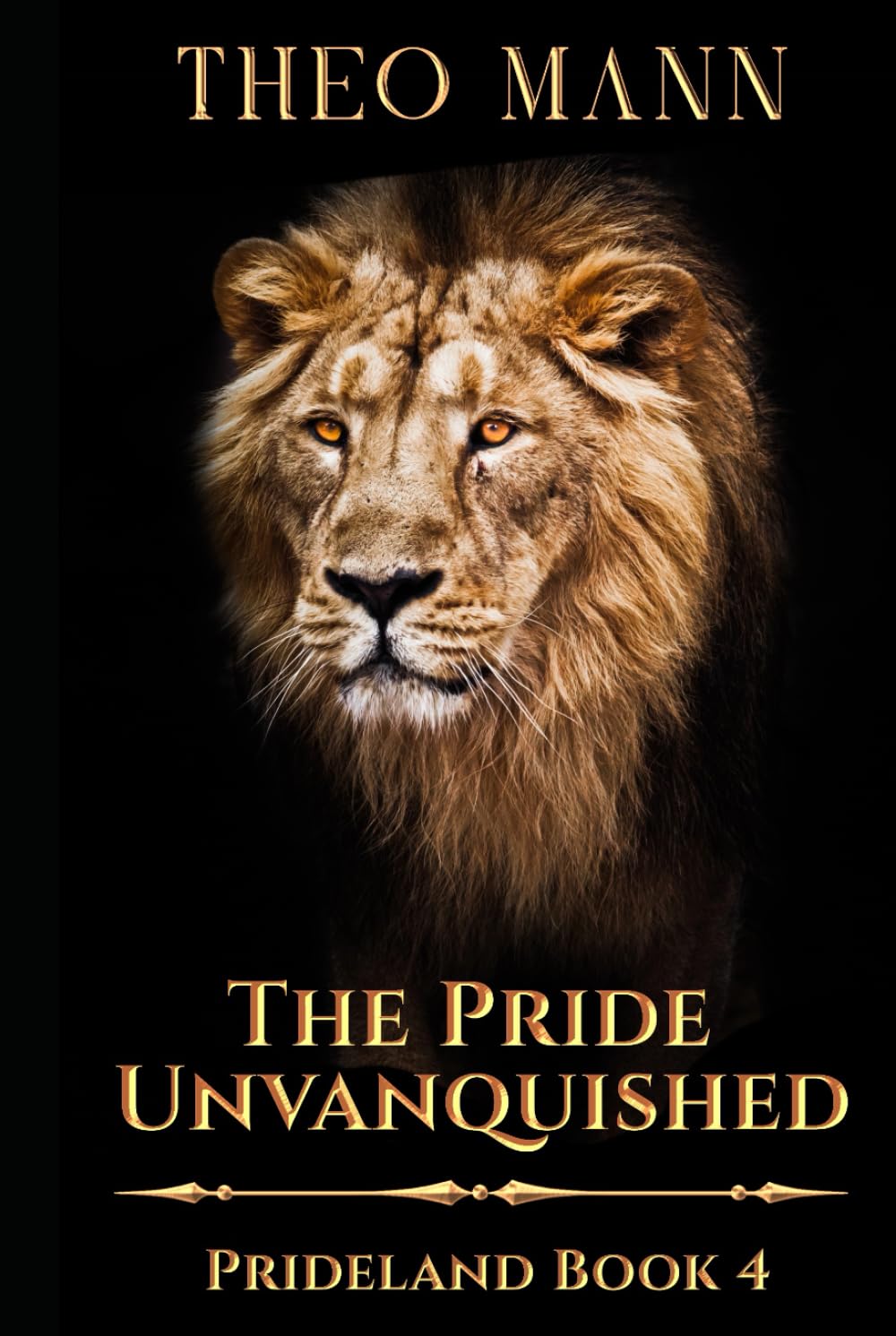 The Pride Unvanquished: A Sci-Fi Fantasy Action Adventure Speculative Fiction Novel (Prideland Series)
