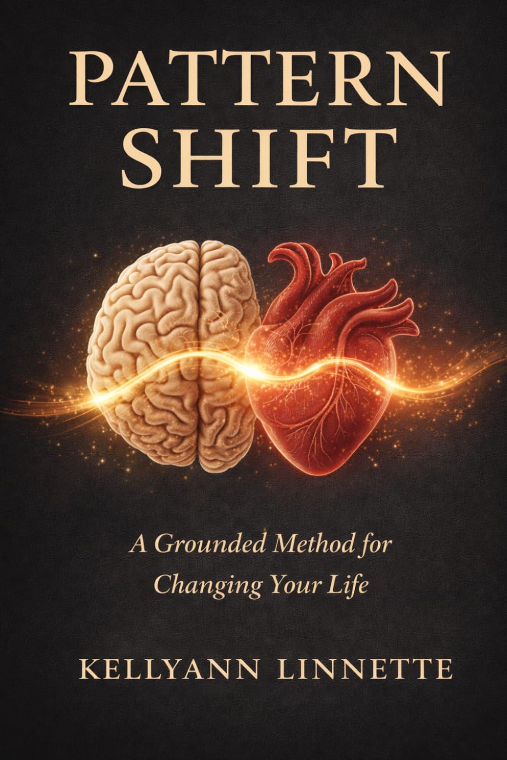Pattern Shift: A grounded method for changing your life