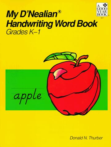 MY D'NEALIAN HANDWRITING WORD BOOK, KINDERGARTEN THROUGH GRADE 1 Paperback โ November 12, 1996