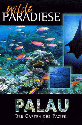 Preisvergleich Produktbild Palau - Der Garten des Pazifik [VHS]