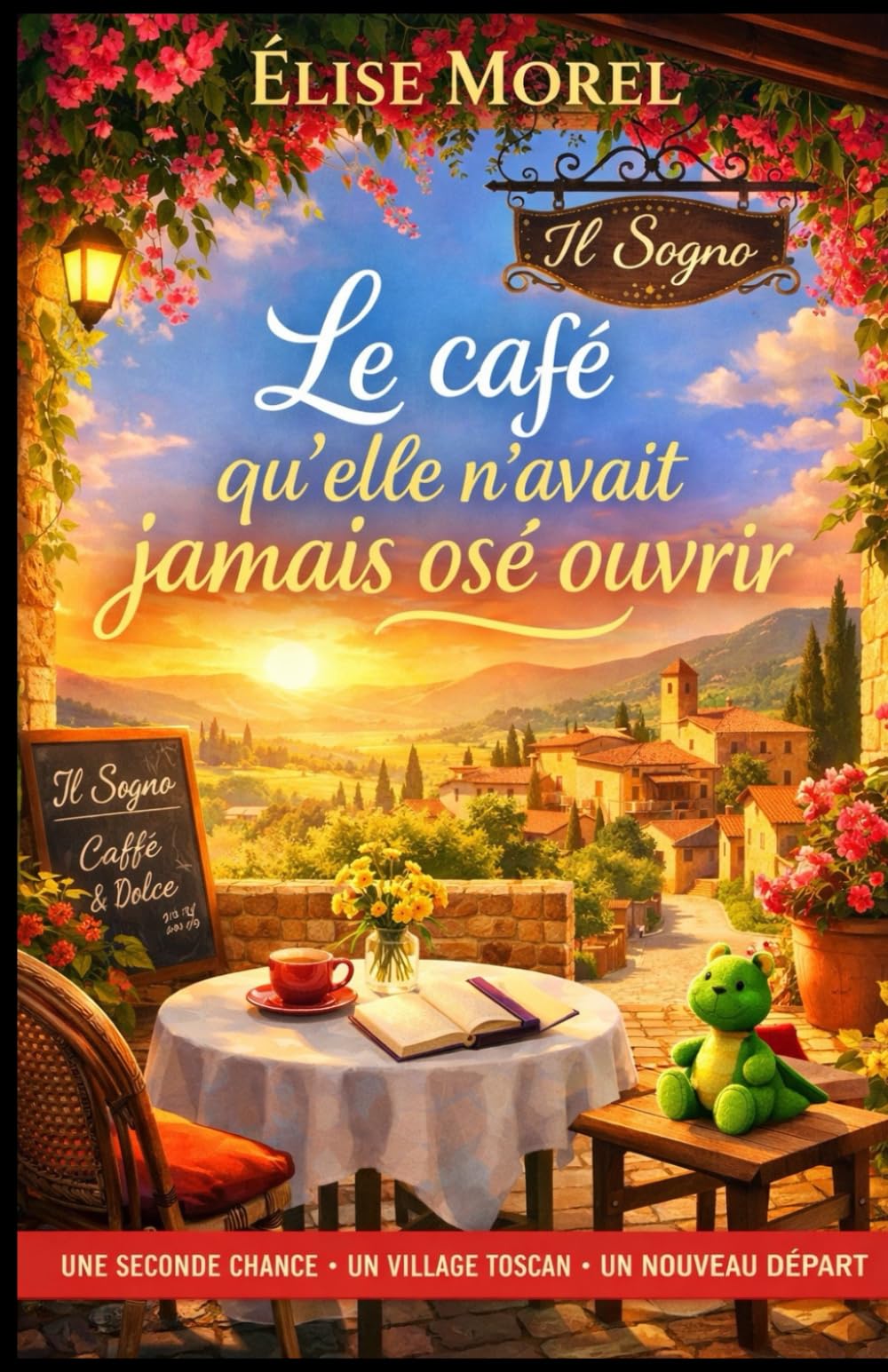 Le café qu’elle n’avait jamais osé ouvrir: Un roman feel good émouvant, drôle et lumineux sur les secondes chances, la reconstruction et le bonheur après 60 ans