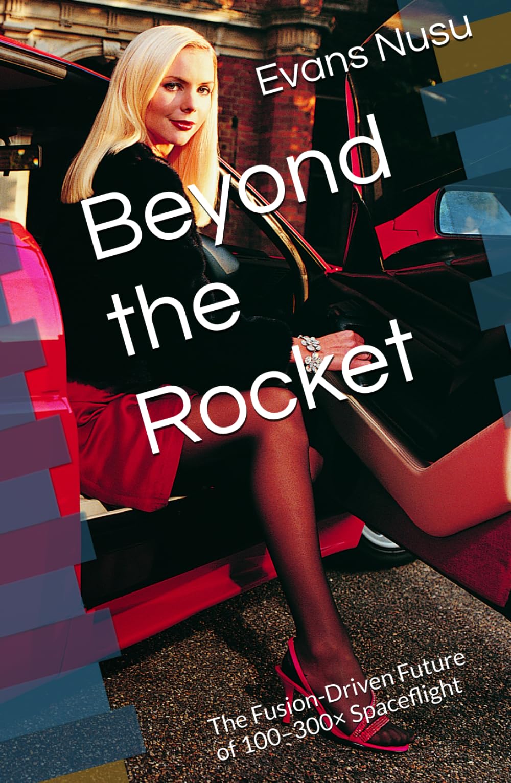 Beyond the Rocket: The Fusion-Driven Future of 100–300× Spaceflight