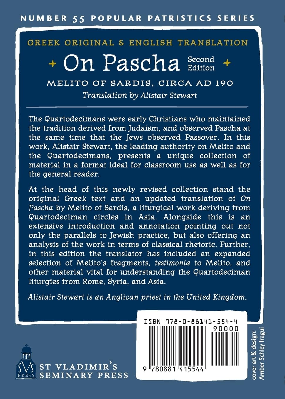 On Pascha: With the Fragments of Melito and Other Material Related to the Quartodecimans (Popular Patristics, 55)