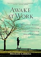 Algopix Similar Product 8 - Awake at Work 35 Practical Buddhist