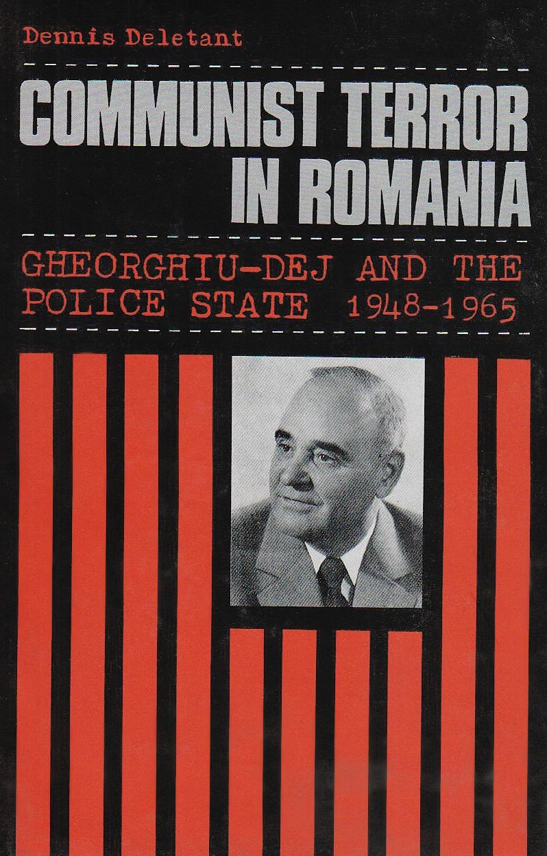 Communist Terror in Romania: Gheorghui-dej and the Police State, 1948-65