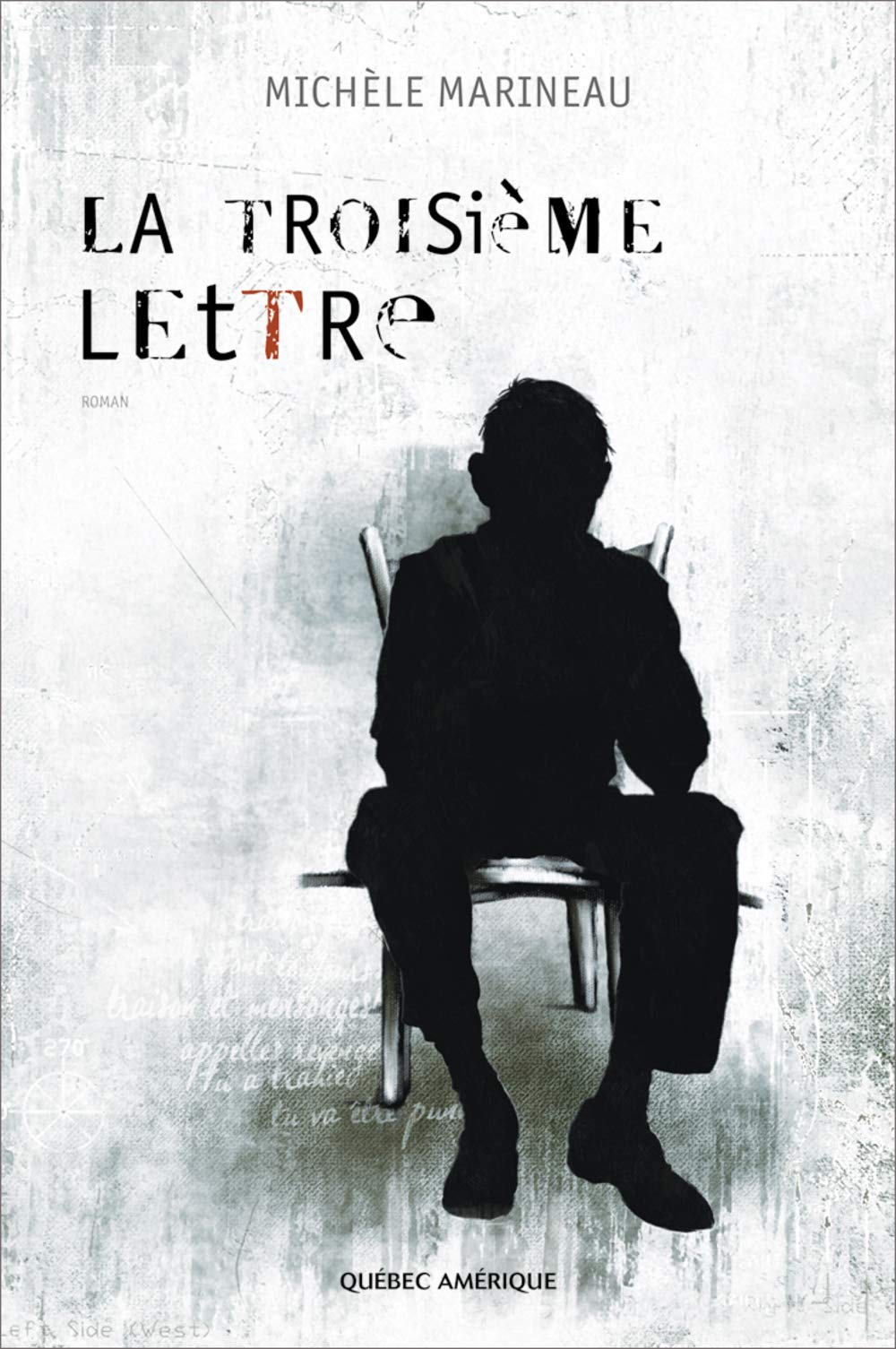 Troisième Lettre (La) Marineau, Michèle