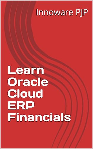 Learn Oracle Cloud ERP Financials