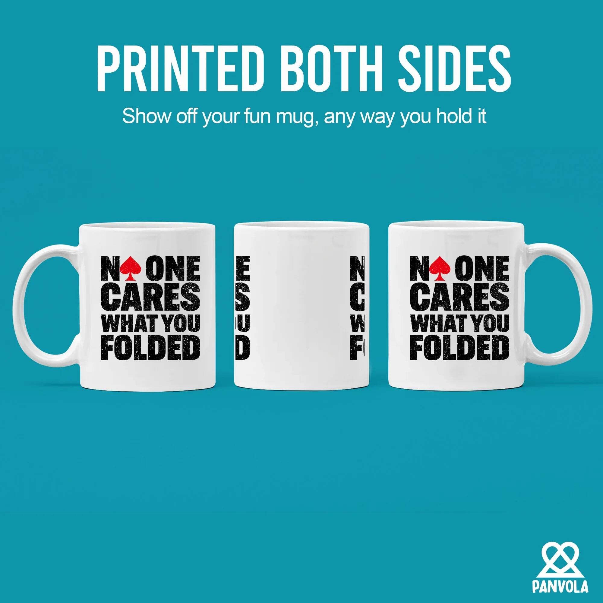 No One Cares What You Folded Poker Gifts Funny Poker Player Lover Gifts For Husband Wife Friends Novelty Drinkware Ceramic Mug 11 oz White