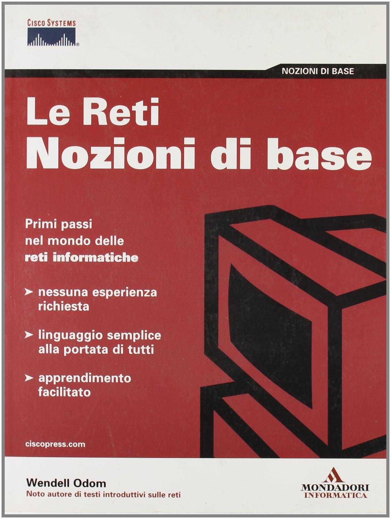 Le reti. Nozioni di base