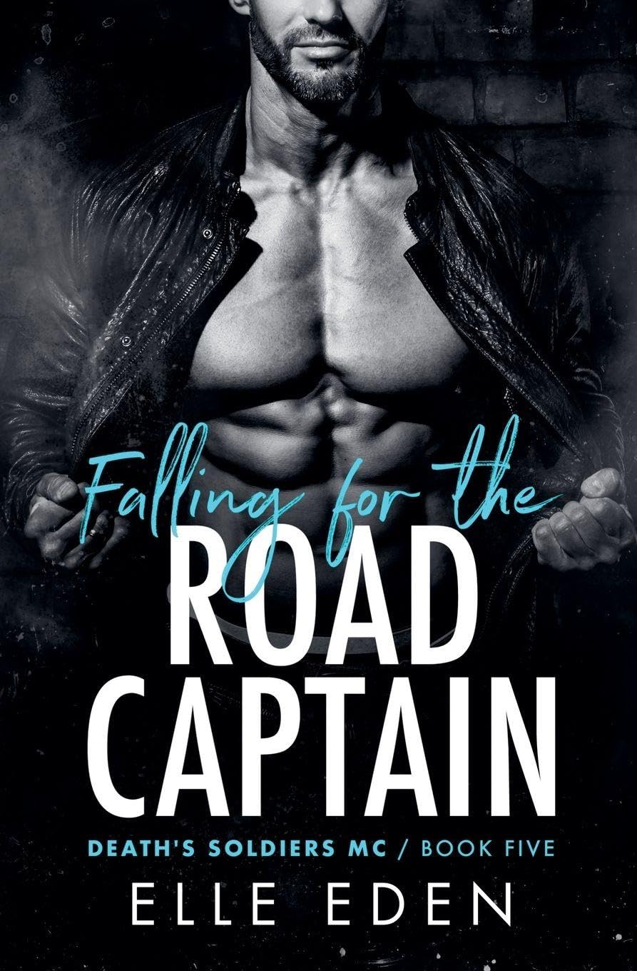 Falling for the Road Captain: 5 (Death's Soldiers MC)