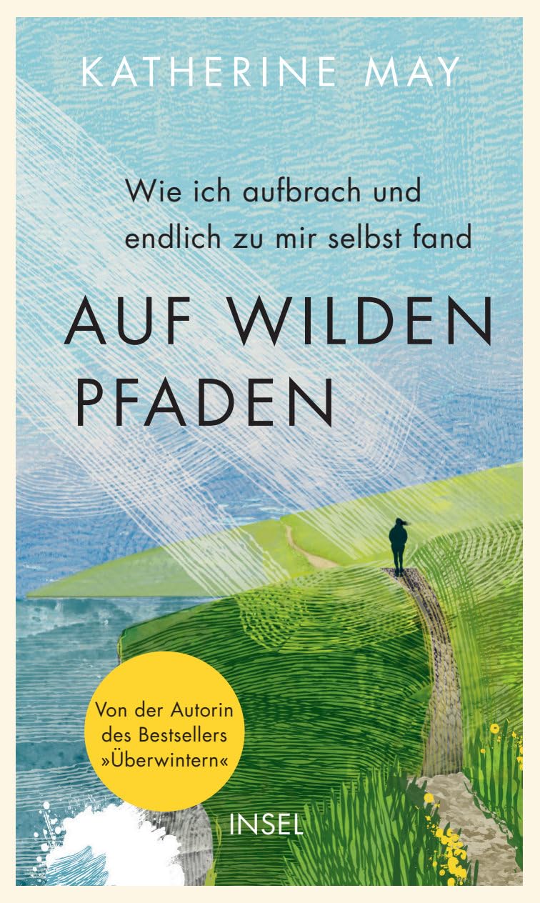 Auf wilden Pfaden: Wie ich aufbrach und endlich zu mir selbst fand | Eine Frau lernt, ihren Autismus anzunehmen | Ein Buch wie ein Aufatmen - ehrlich, bewegend, befreiend