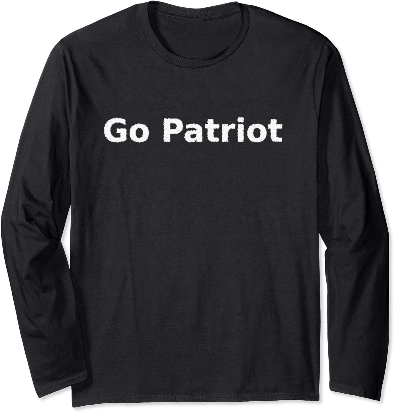 Go Patriot Long Sleeve T-Shirt