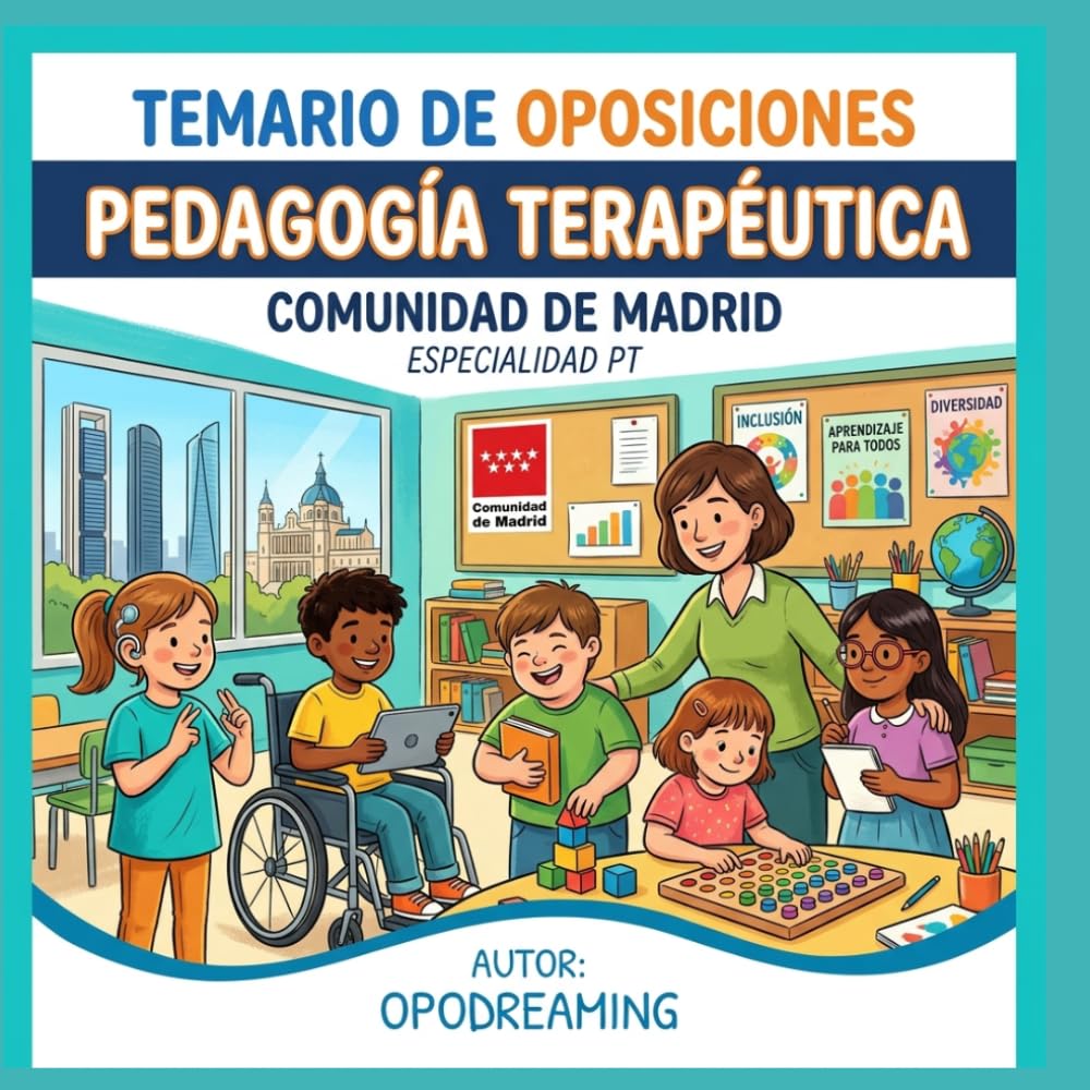 TEMARIO DE OPOSICIONES PEDAGOGÍA TERAPÉUTICA.: Comunidad de Madrid