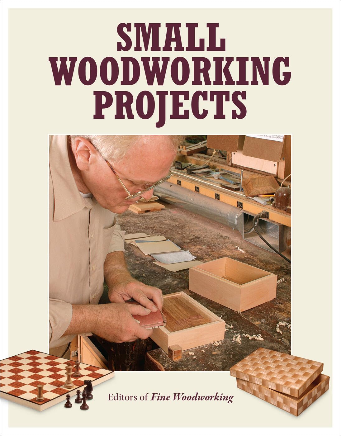 Small Woodworking Projects (Best of Fine Woodworking)