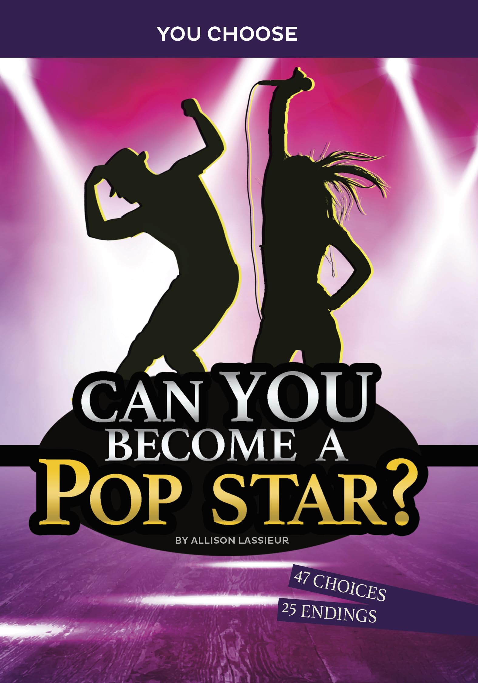 Buy Can You Become a Pop Star?: An Interactive Adventure (You Choose: Chasing Fame and Fortune) — BookShops.in