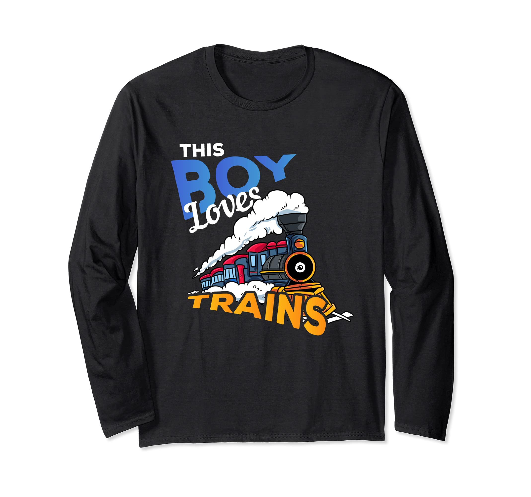 Locomotive Engine Railroad Gift - This Boy Loves Trains Long Sleeve T-Shirt, Black