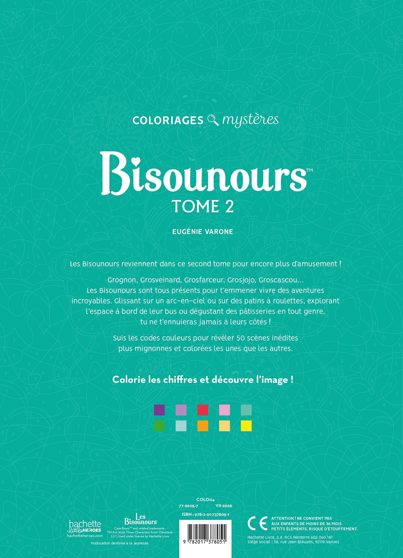 Coloriages Mystères - Bisounours Tome 2: Coloriez les chiffres et découvrez l'image