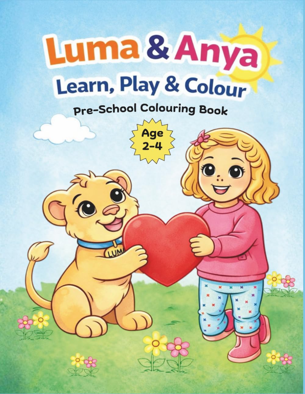 Luma and Anya: Learn, Play and Colour Pre-School Colouring Book