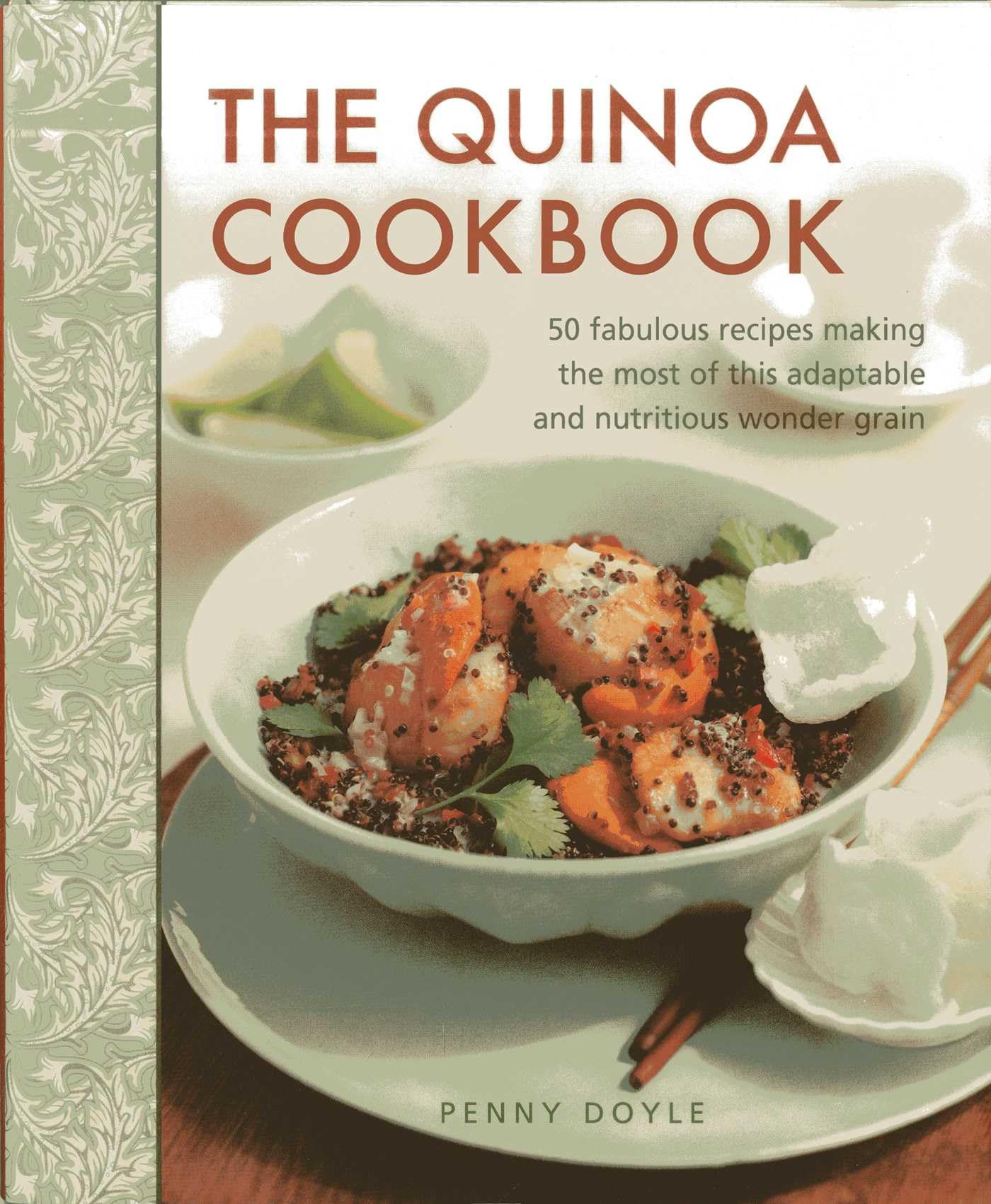 The Quinoa Cookbook: 50 Fabulous Recipes Mak- Penny Doyle, 190899133X, hardcover