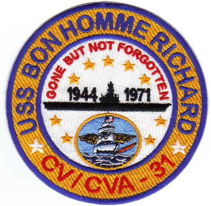 US NAVY SHIP PATCH, USS BON HOMME RICHARD, CV/CVA 31, GONE BUT NOT FORGOTTEN
