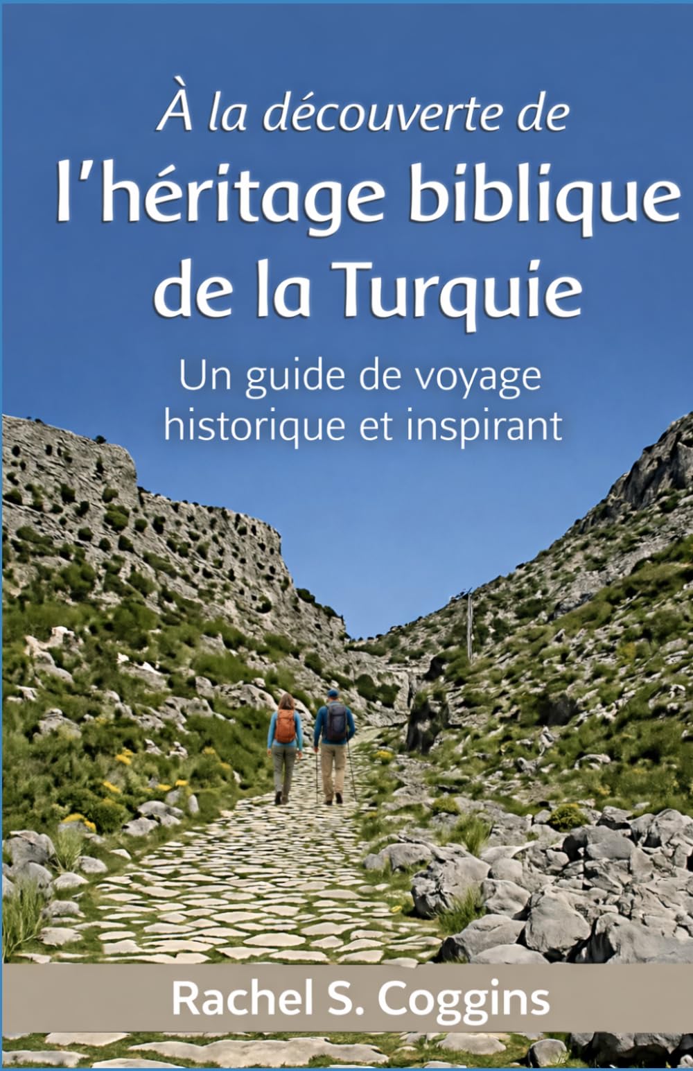 À la découverte de l’héritage biblique de la Turquie: Un guide de voyage historique et inspirant