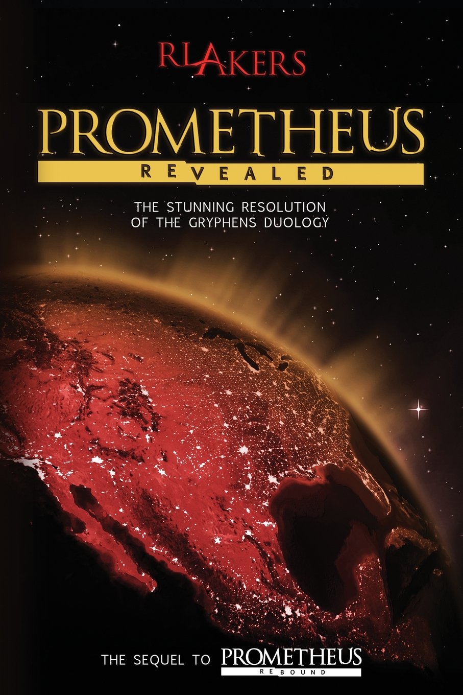 Prometheus Revealed (The Gryphens Duology)
