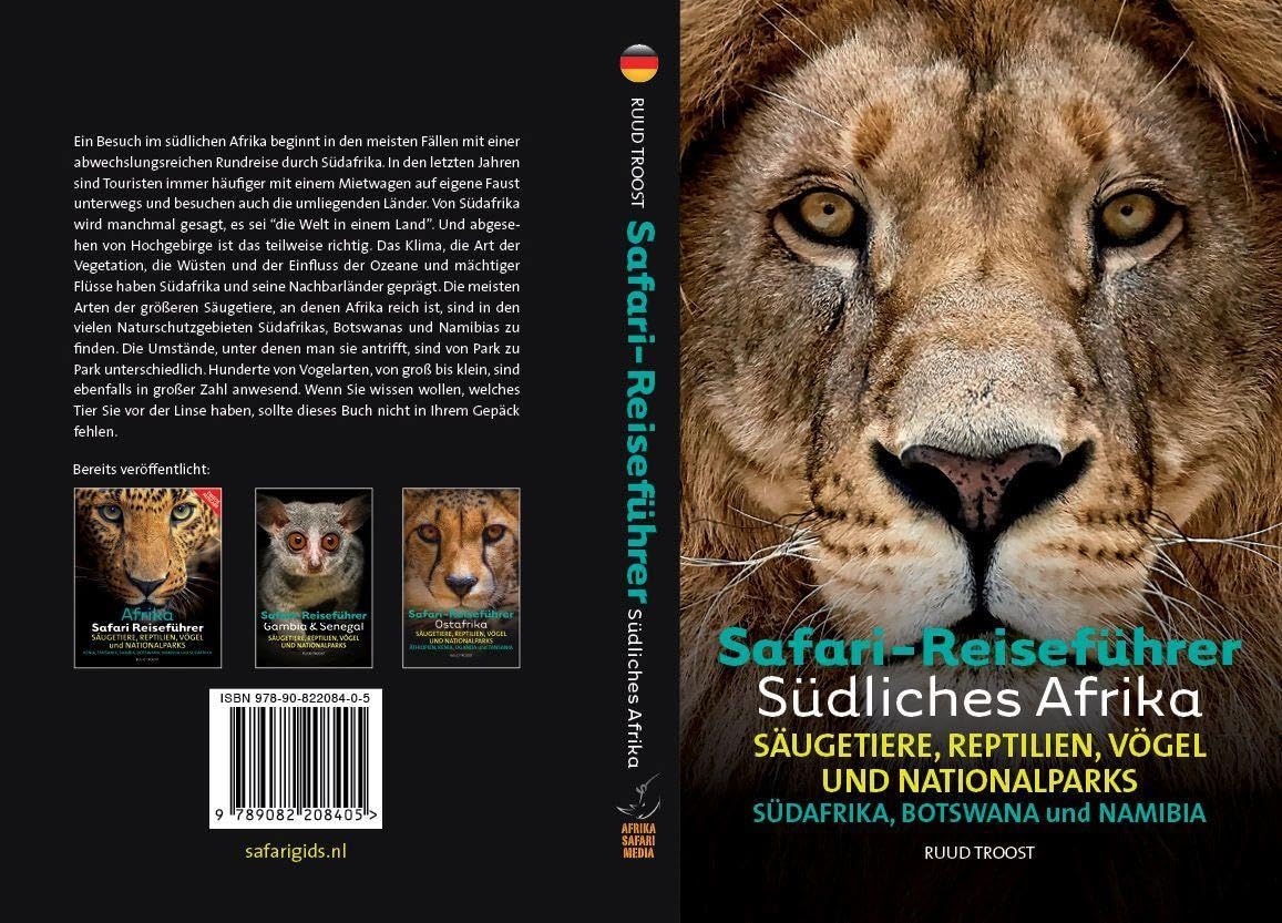 Safari-Reiseführer Südliches Afrika: Wenn Sie wissen möchten welches Tier Sie vor der Linse haben!: Säugetiere, Reptilien, Vögel und Nationalparks-Südafrika, Botswana ind Namibia