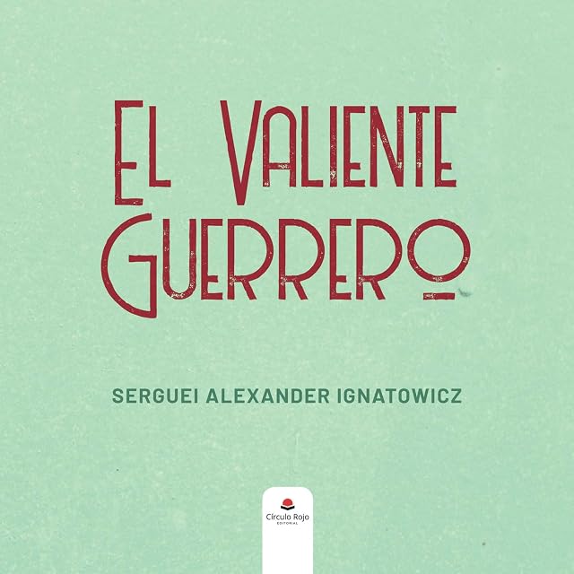 Portada de El valiente guerrero