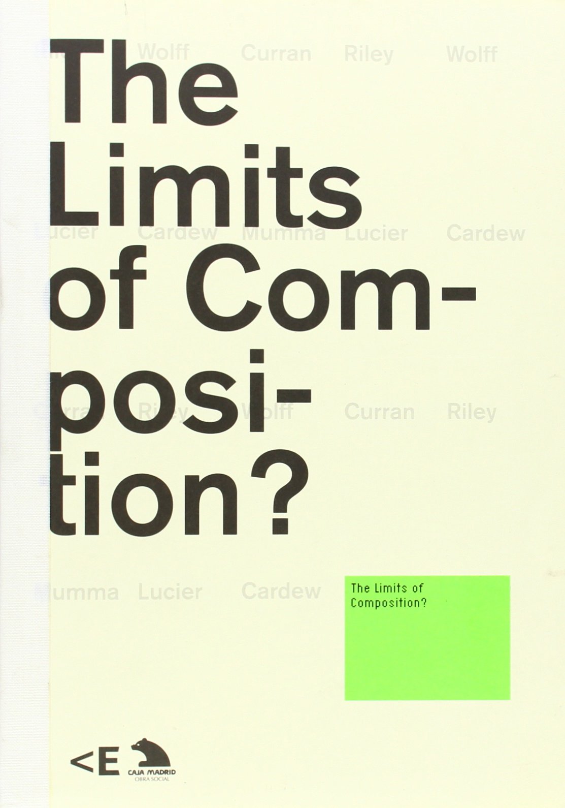 The Limits of Composition? Édition de prestige pour collectionneur