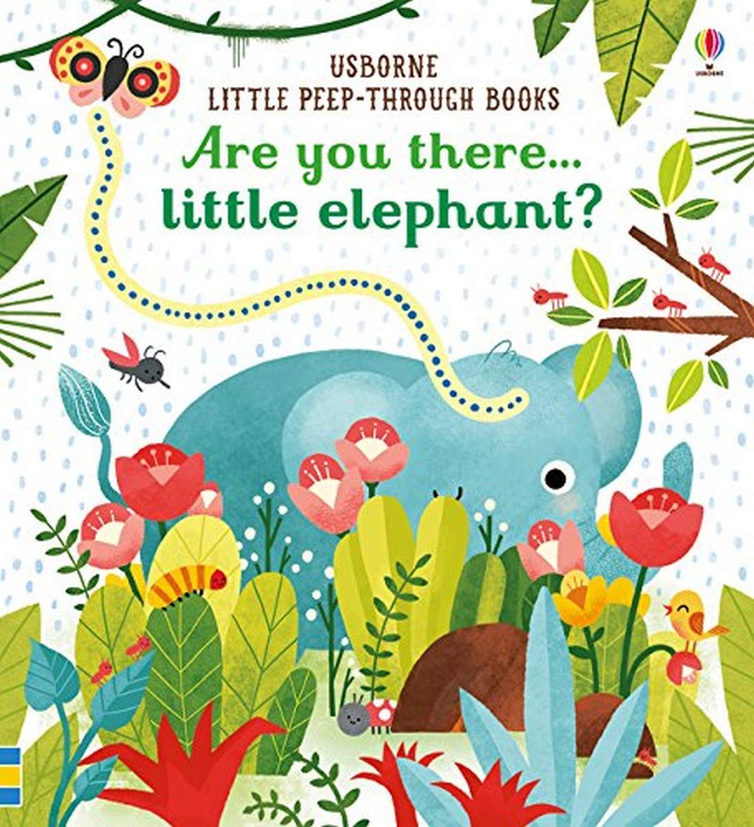 Usborne GB Are you there Little Elephant?