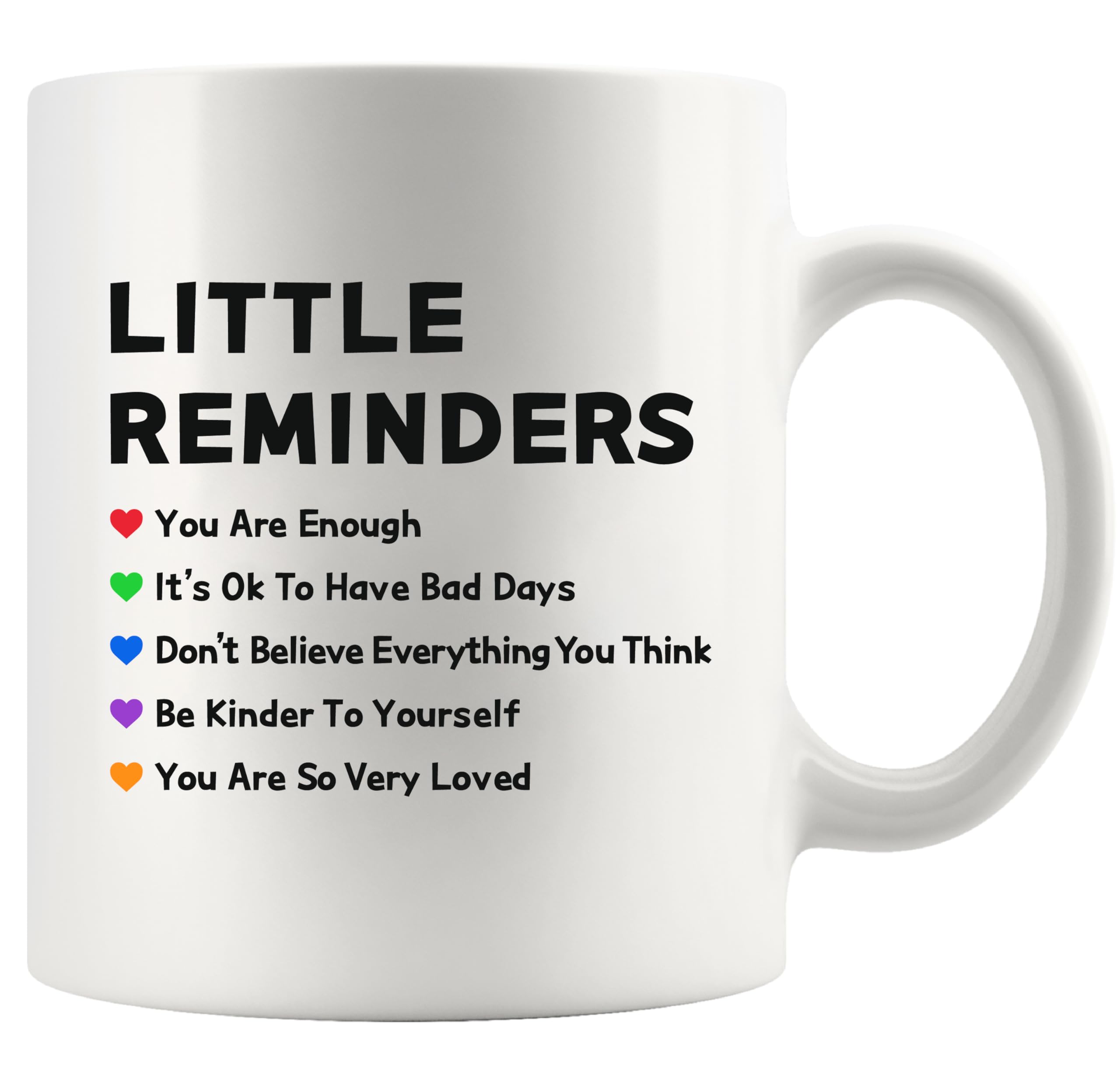 Panvola Little Reminders Inspirational Gifts Motivational Gifts for Women Men Mental Health Awareness Encouragement Inspiring Quote Novelty Drinkware Coffee Ceramic Mug 11 oz White