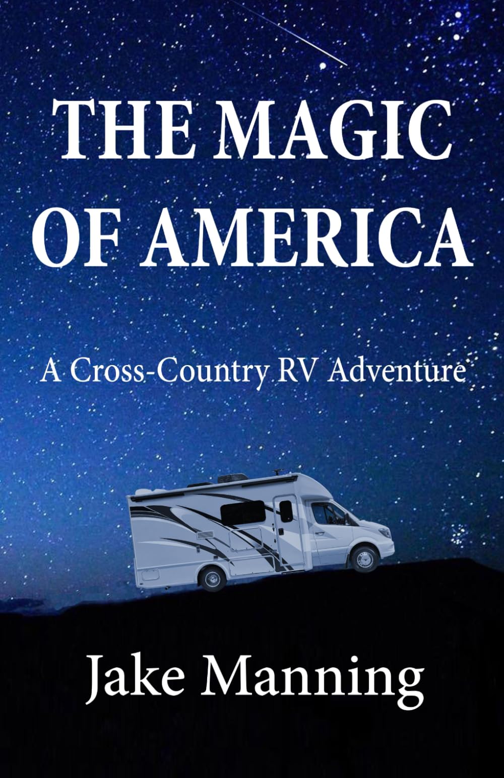 The Magic of America: A Cross-Country RV Adventure