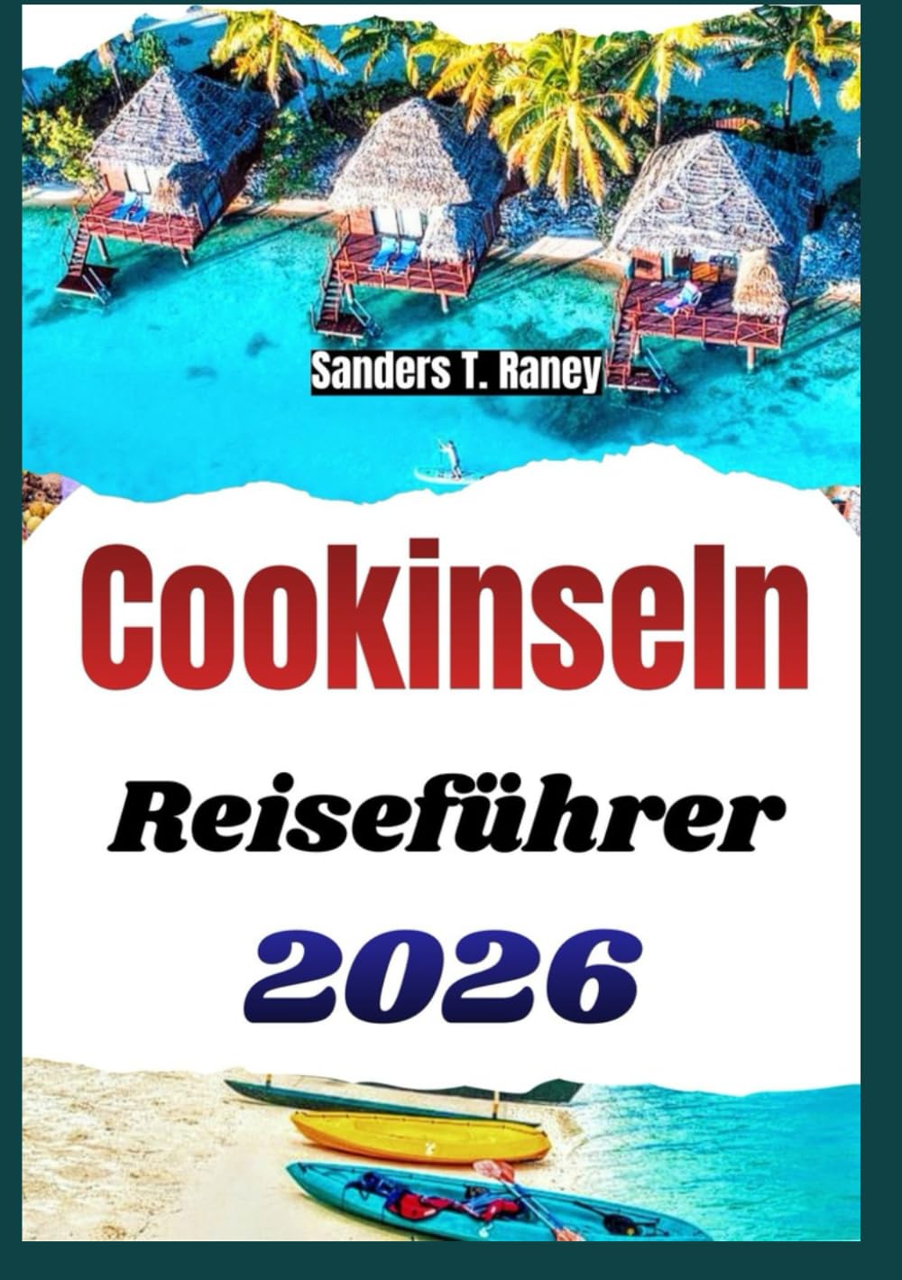 COOKINSELN REISEFÜHRER 2026: Durchdachte Routen, lokale Kultur, Essen, Strände und ehrliche Tipps