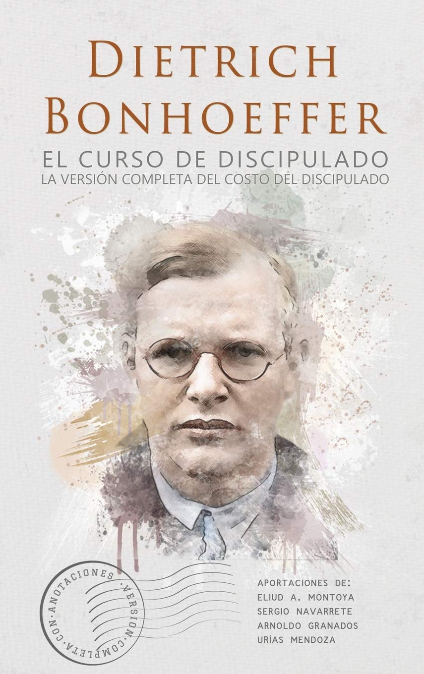 El curso de discipulado: la versión completa del costo del discipulado
