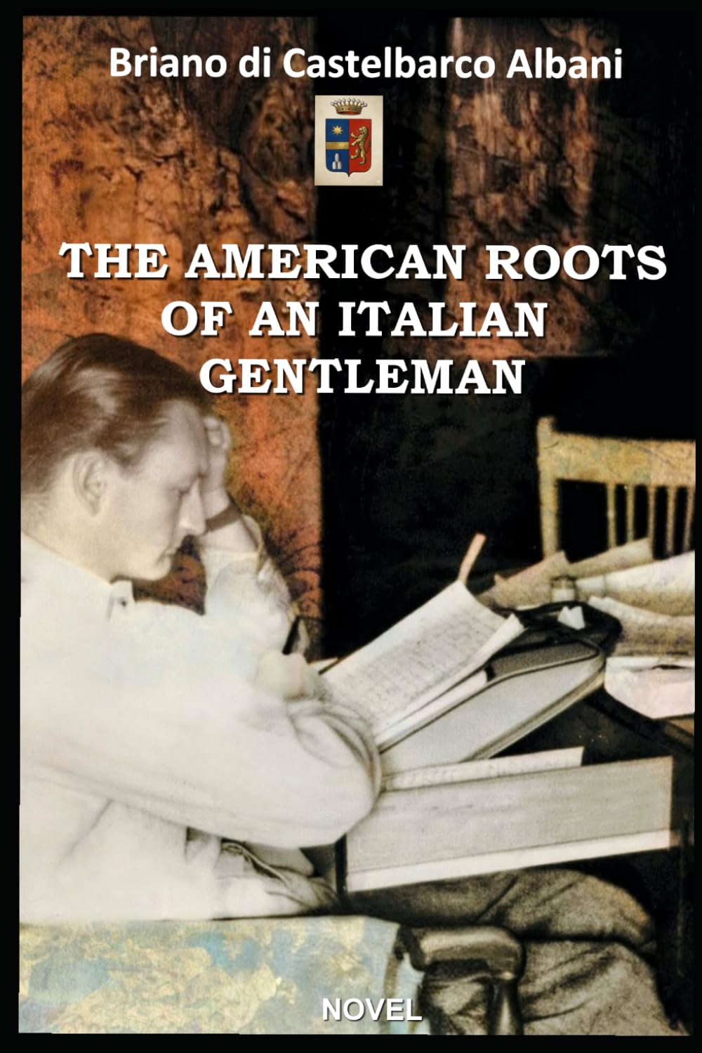 THE AMERICAN ROOTS OF AN ITALIAN GENTLEMAN