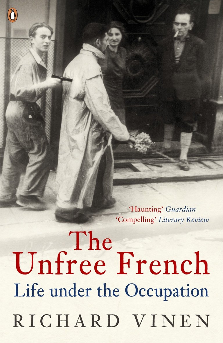 Penguin The Unfree French Life Under The Occupation