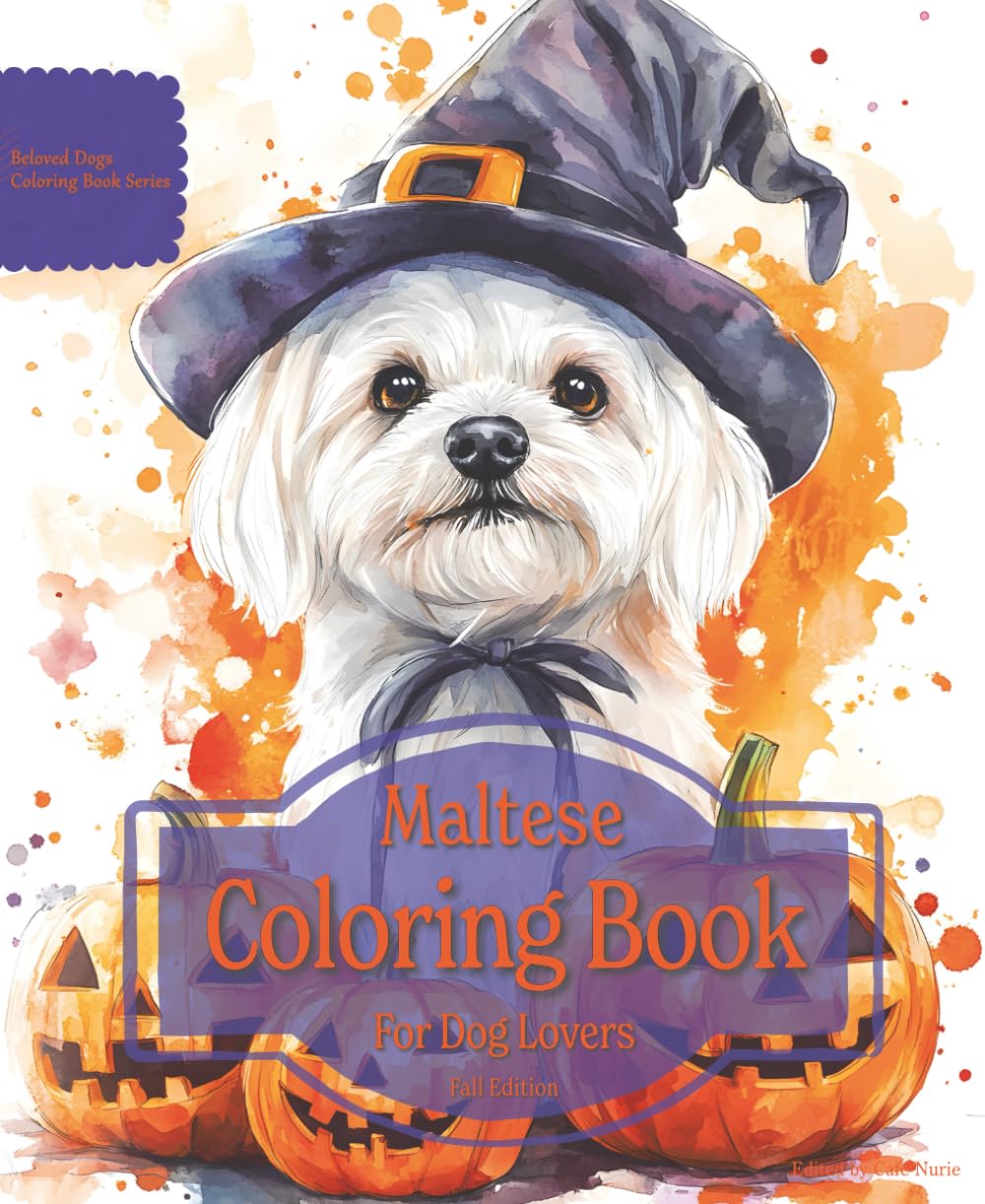 Maltese Coloring Book For Dog Lovers Fall Edition: Beloved Dogs Coloring Book Serise
