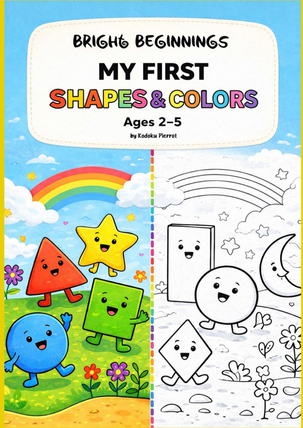My First Shapes & Colors: Early Shapes and Colors for Toddlers Ages 2–5 (Bright Beginnings)