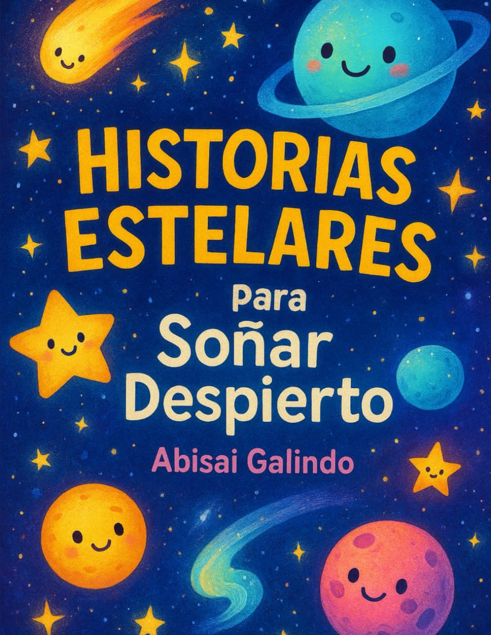 Historias Estelares para Soñar Despierto