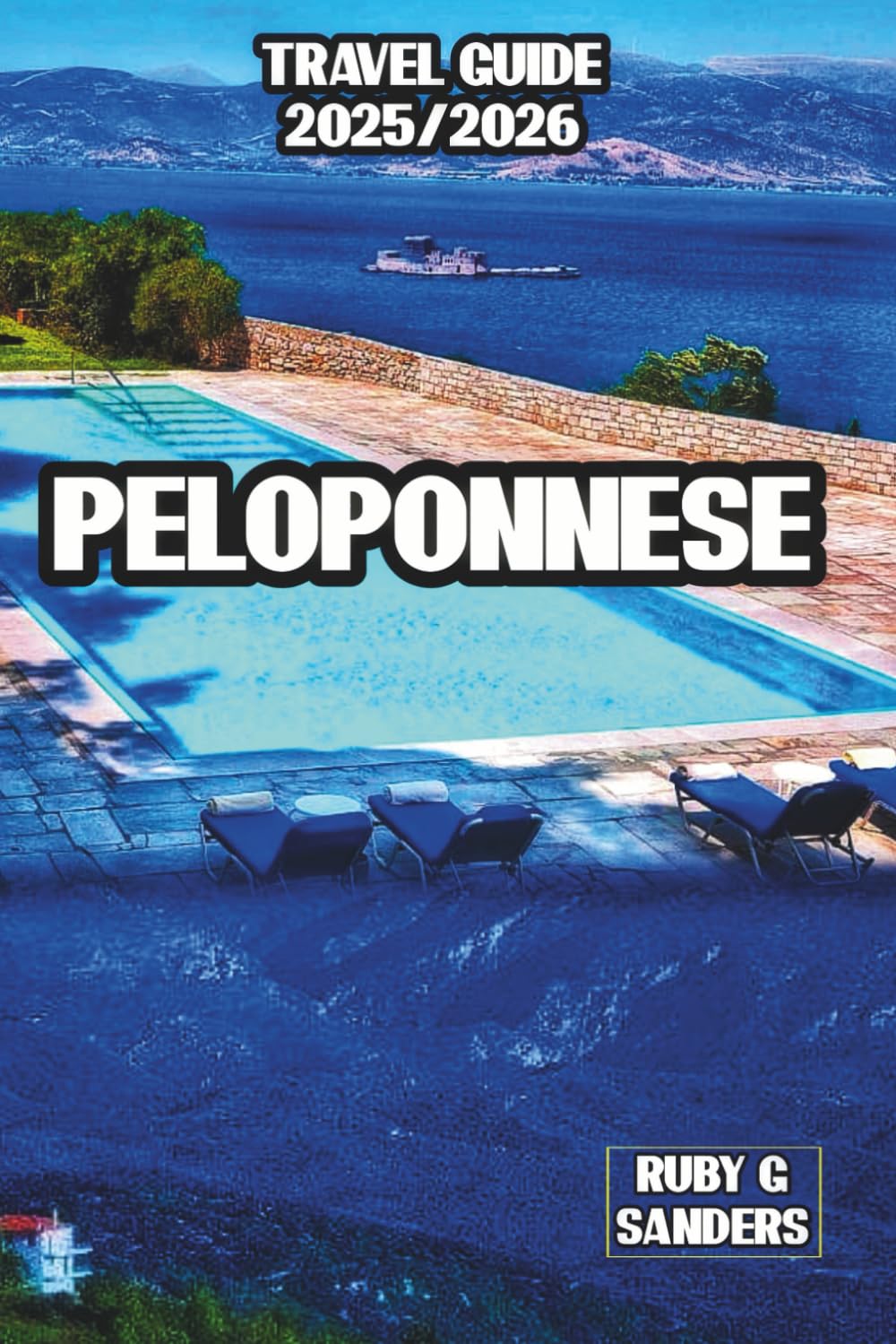 Peloponnese Travel Guide 2025/2026: An Insider’s Guide to Greece's Ancient Sites, Scenic Shores, and Authentic Local Experiences