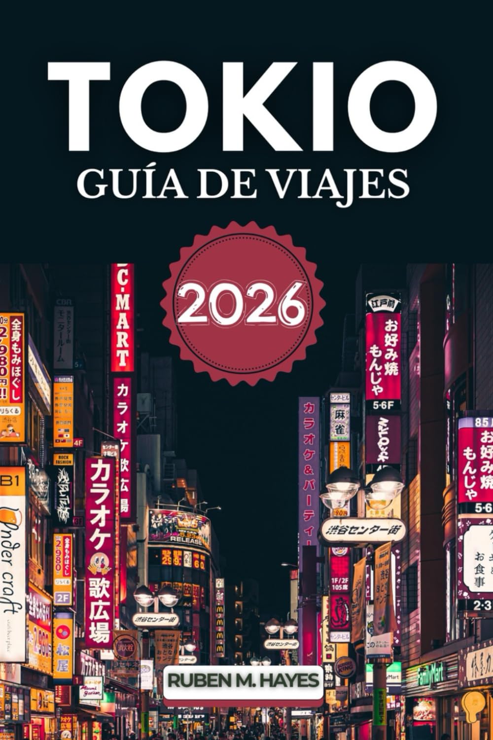 Guía de viajes de Tokio 2026