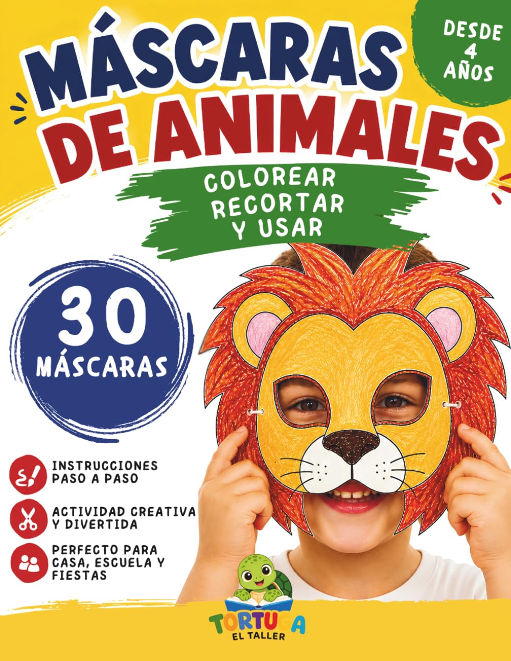 Libro de Manualidades de Máscaras de Animales: 30 divertidas máscaras para crear uno mismo - Colorea, recorta y póntelas - Juego creativo - ... guardería, educación en casa y fiestas