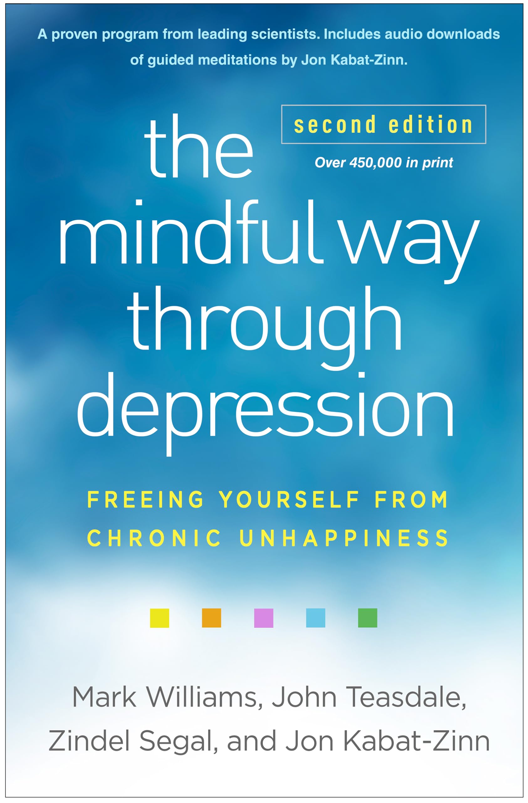 The Mindful Way through Depression, Second Edition: Freeing Yourself from Chronic Unhappiness Paperback – Big Book, 22 November 2024