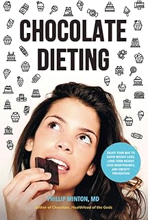 Chocolate Dieting (Healthfood of the Gods)