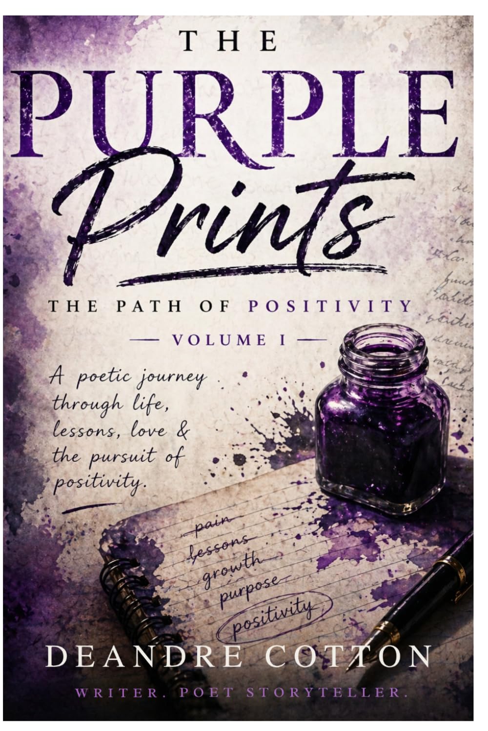 The Purple Prints: The Path to Positivity Volume I